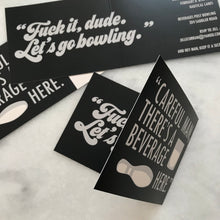 Load image into Gallery viewer, The DUDE Abides